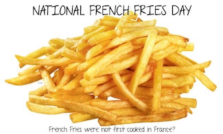 a pile of tasty French fries for national French fry day on July 13...along with some trivia, from this daily motivational blog: www.caremoretoday.com